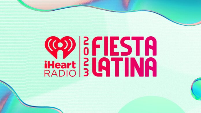 iHeartMedia Fiesta Latina 2023