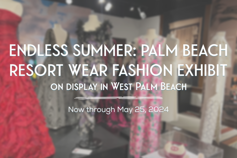 Endless Summer: Palm Beach Resort Wear Fashion Exhibit